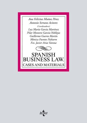 SPANISH BUSINESS LAW. CASES AND MATERIALS