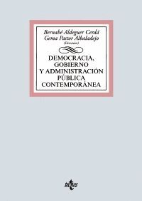 DEMOCRACIA, GOBIERNO Y ADMINISTRACIÓN PÚBLICA CONTEMPORÁNEA