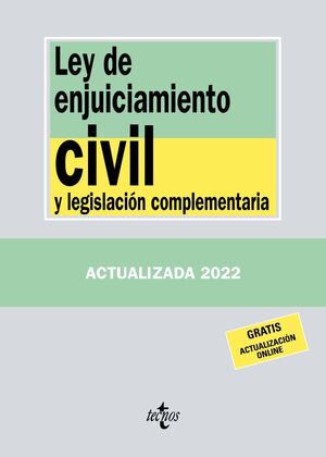 022 LEY ENJUICIAMIENTO CIVIL Y LEGISLACION COMPLEMENTARIA