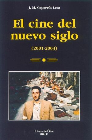CINE DEL NUEVO SIGLO, EL  2001-2003