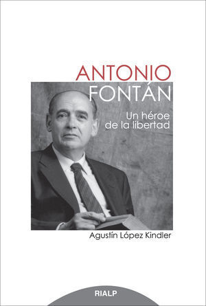 ***ANTONIO FONTAN. UN HEROE DE LA LIBERTAD