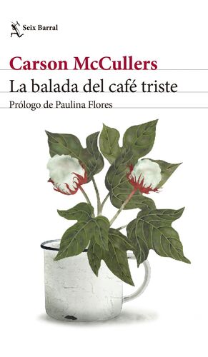 LA BALADA DEL CAFE TRISTE