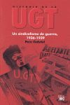 N4 HISTORIA DE LA UGT. UN SINDICALISMO DE GUERRA, 1936-1939