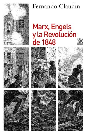 MARX, ENGELS Y LA REVOLUCIÓN DEL 1848