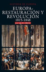 EUROPA: RESTAURACION Y REVOLUCION 1815-1848