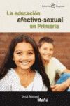 EDUCACION AFECTIVO-SEXUAL EN PRIMARIA, LA.
