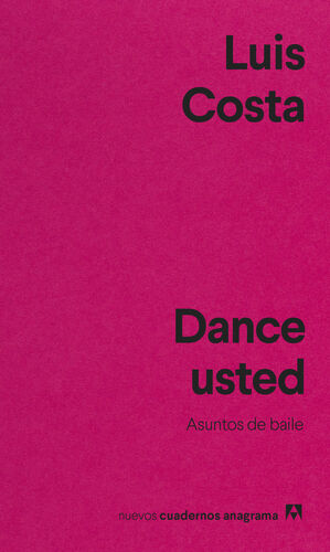 DANCE USTED. ASUNTOS DE BAILE