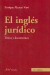 INGLES JURIDICO, EL. TEXTOS Y DOCUMENTOS