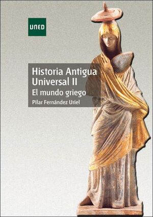 T2 HISTORIA ANTIGUA UNIVERSAL II. EL MUNDO GRIEGO