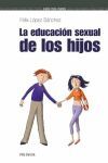 EDUCACION SEXUAL DE LOS HIJOS, LA.