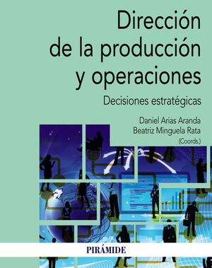 018 DIRECCIÓN DE LA PRODUCCIÓN Y OPERACIONES
