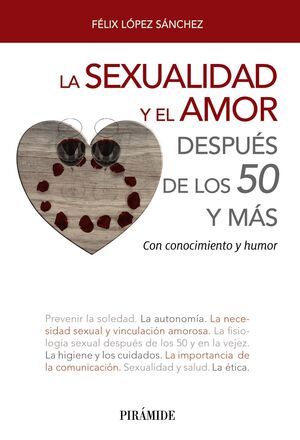 LA SEXUALIDAD Y EL AMOR DESPUÉS DE LOS 50 Y MAS