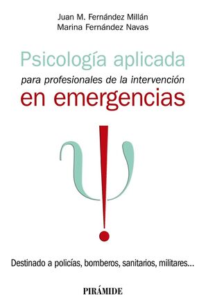 PSICOLOGÍA APLICADA PARA PROFESIONALES DE INTERVENCIÓN EN EMERGENCIAS