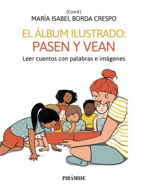 EL ALBUM ILUSTRADO:PASEN Y LEAN
