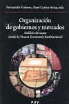 ORGANIZACION DE GOBIERNOS Y MERCADOS -ANALISIS DE CASOS DESDE LA