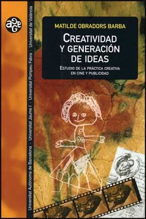 CREATIVIDAD Y GENERACION DE IDEAS