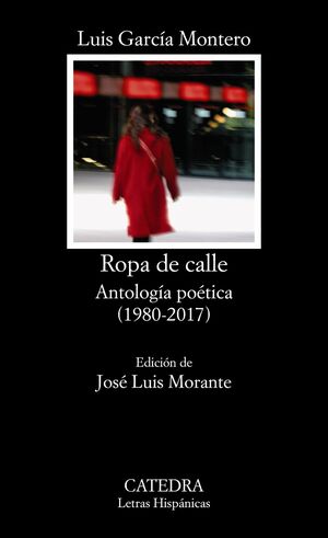 ROPA DE CALLE. ANTOLOGIA POETICA (1980-2008)