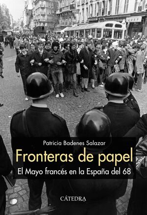 FRONTERAS DE PAPEL. EL MAYO FRANCÉS EN LA ESPAÑA DEL 68
