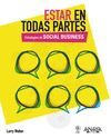 ESTAR EN TODAS PARTES -ESTRATEGIAS DE SOCIAL BUSINESS
