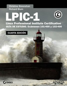 LPIC-1. LINUX PROFESSIONAL INSTITUTE CERTIFICATION