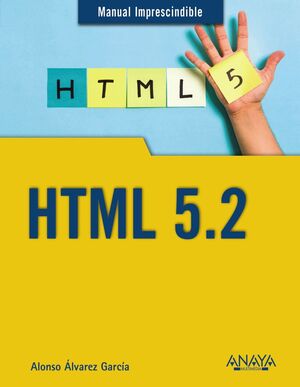 HTML 5.2 -MANUAL IMPRESCINDIBLE
