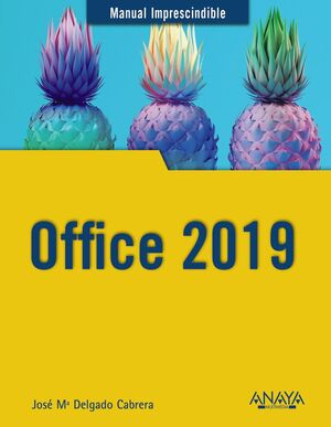 OFFICE 2019 MANUAL IMPRESCINDIBLE