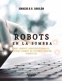 ROBOTS EN LA SOMBRA