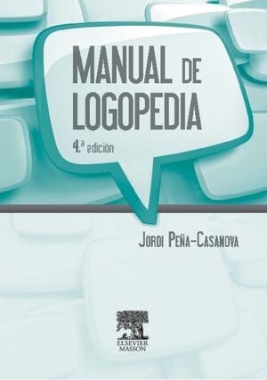 MANUAL DE LOGOPEDIA (4 EDICIÓN)