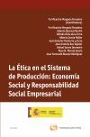 ETICA EN EL SISTEMA DE PRODUCCION: ECONOMIA SOCIAL Y RESPONSABILI