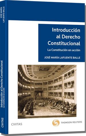014 INTRODUCCION AL DERECHO CONSTITUCIONAL LA CONSTITUCION EN ACCION