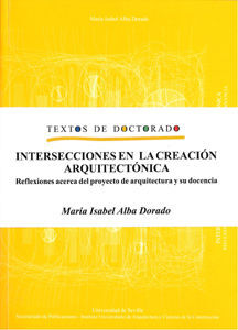 INTERSECCIONES EN LA CREACION ARQUITECTONICA