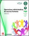 010 CFGM OPERACIONES ADMINISTRATIVAS DE RECURSOS HUMANOS (+CD)