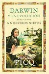 DARWIN Y LA EVOLUCION EXPLICADOS A NUESTRO NIETOS