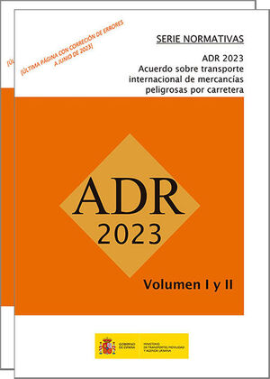 2VOLS ADR-2023 ACUERDO EUROPEO SOBRE TRANSPORTE INTERNACIONAL DE MERCANCÍAS PELIGROSAS