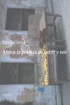 AFRICA: LA POLITICA DE SUFRIR Y REIR