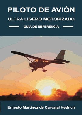 PILOTO DE AVIÓN ULTRA LIGERO MOTORIZADO
