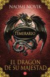 TEMERARIO/1: EL DRAGON DE SU MAJESTAD