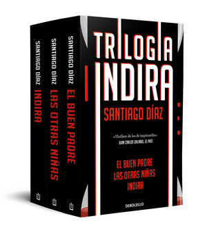 TRILOGIA INDIRA: EL BUEN PADRE/ LAS OTRAS NIÑAS/ INDIRA