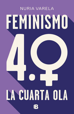 FEMINISMO 4.0 -LA CUARTA OLA