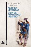 FLOR DE LEYENDAS / VIDA DE FRANCISCO PIZ