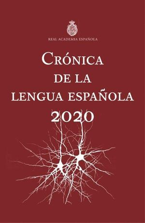 CRÓNICA DE LA LENGUA ESPAÑOLA 2020