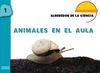 ALREDEDOR DE LA CIENCIA 1 -ANIMALES EN EL AULA