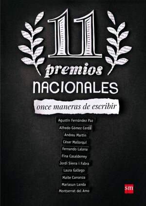 11 PREMIOS NACIONALES. ONCE MANERAS DE ESCRIBIR