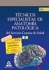 012 TEST TECNICOS ESPECIALISTAS ANATOMIA PATOLOGICA SERVICIO...