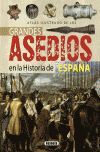 GRANDES ASEDIOS EN LA HISTORIA DE ESPAÑA REF.851-140