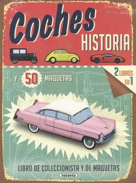 COCHES, HISTORIA Y 50 MAQUETAS REF 3251-1