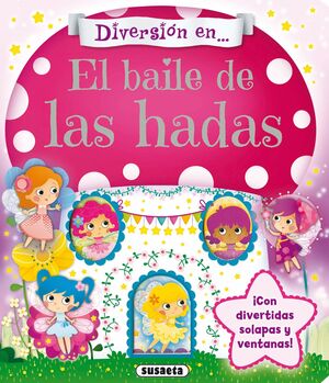EL BAILE DE LAS HADAS ( DIVERSION EN... ) REF.2750-3