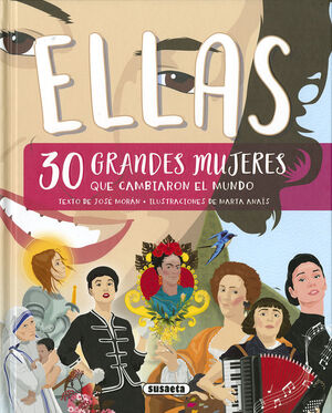 ELLAS, 30 GRANDES MUJERES QUE CAMBIARON EL MUNDO REF.2115