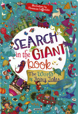 SEARCH IN THE GIANT BOOK. THE WORLD OF FAIRY TALES REF.7551