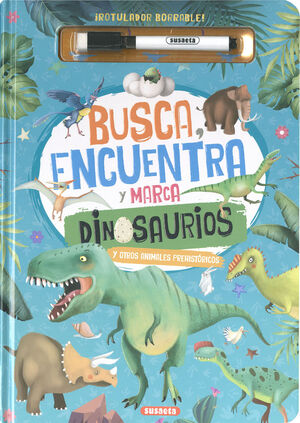 BUSCA, ENCUENTRA Y MARCA DINOSAURIOS Y OTROS ANIMALES PREHISTORICOS REF.3640-01
